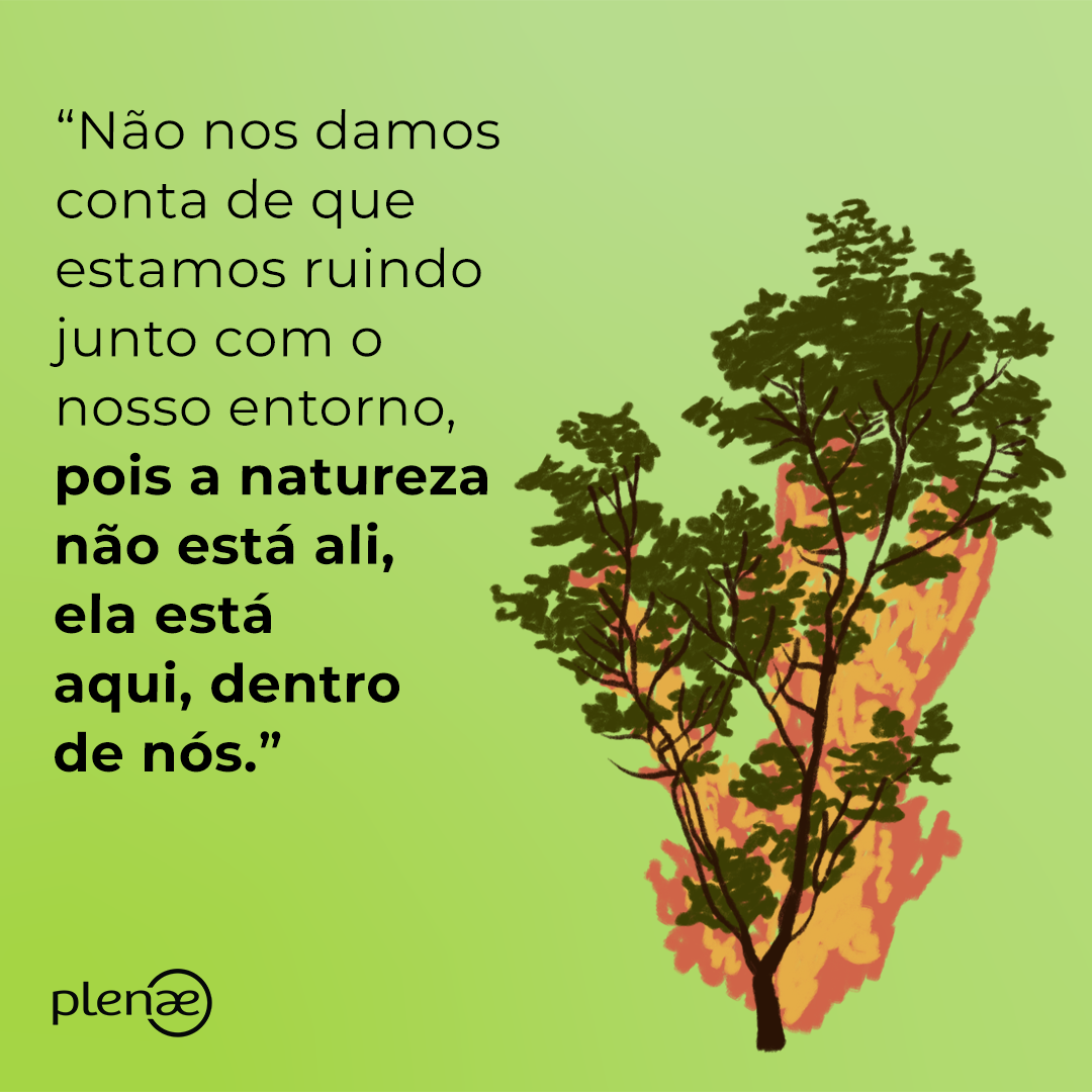 A natureza somos nós